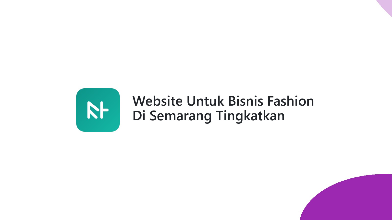 Website Untuk Bisnis Fashion Di Semarang Tingkatkan Penjualan Online