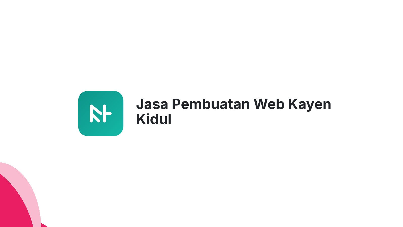 Jasa Pembuatan Web Kayen Kidul