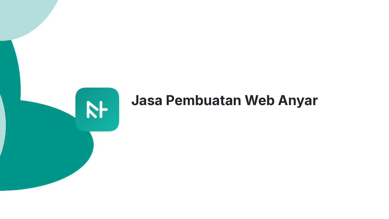 Jasa Pembuatan Web Anyar