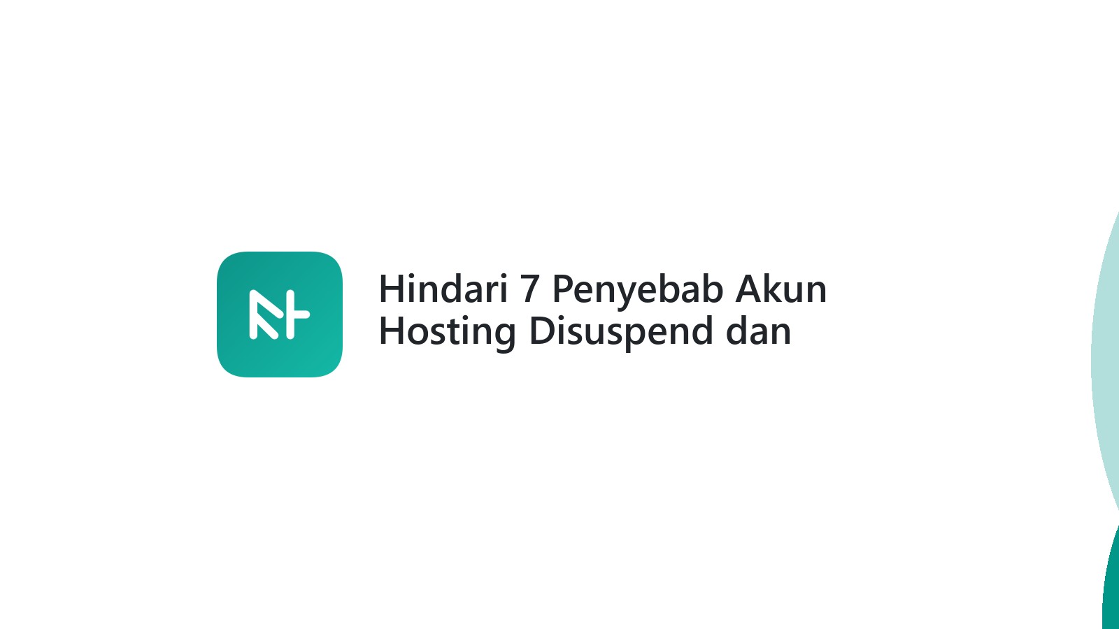 Hindari 7 Penyebab Akun Hosting Disuspend dan Solusinya