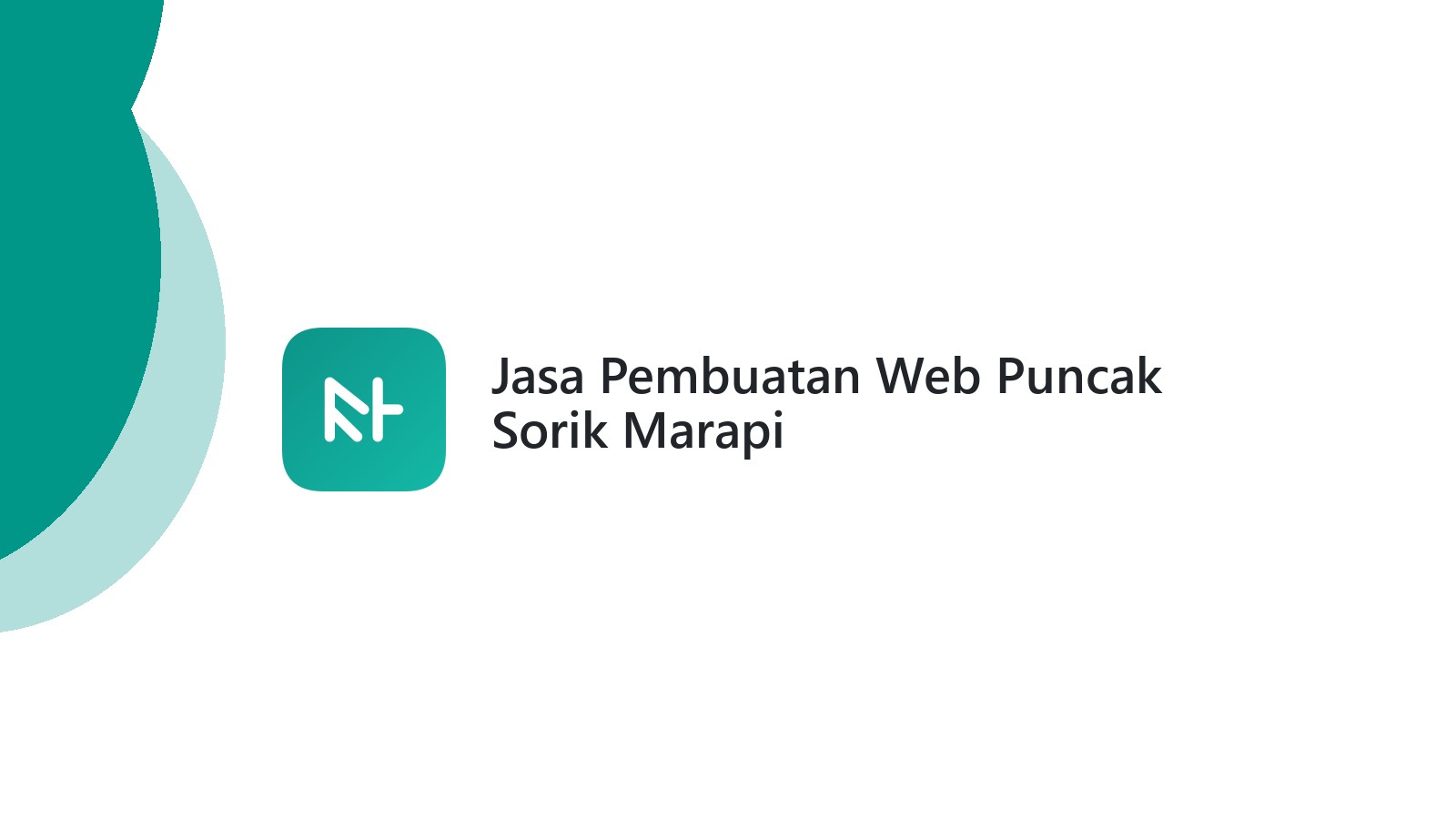 Jasa Pembuatan Web Puncak Sorik Marapi