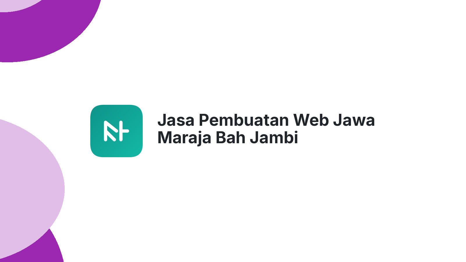 Jasa Pembuatan Web Jawa Maraja Bah Jambi
