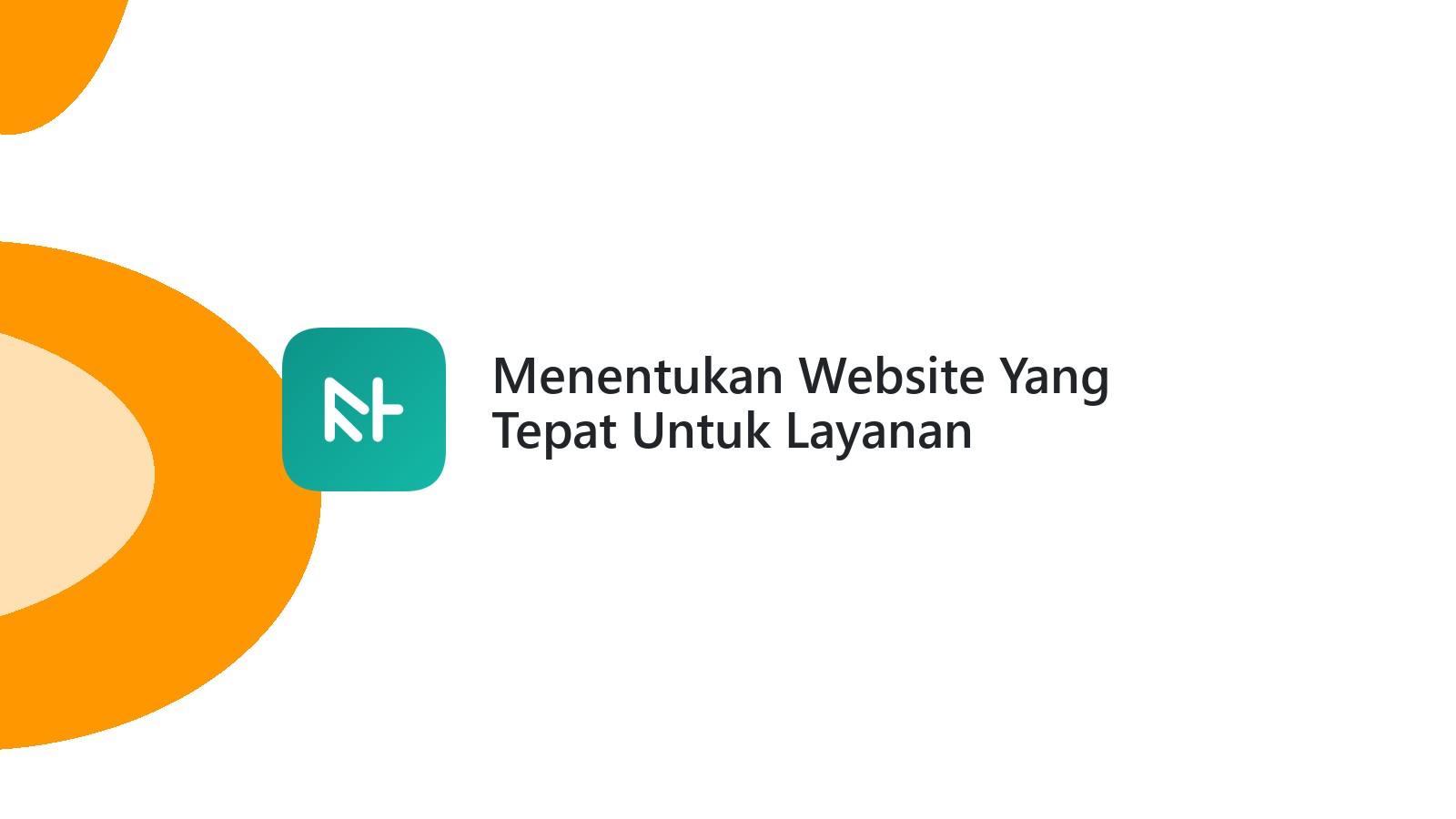 Menentukan Website Yang Tepat Untuk Layanan Konsultasi