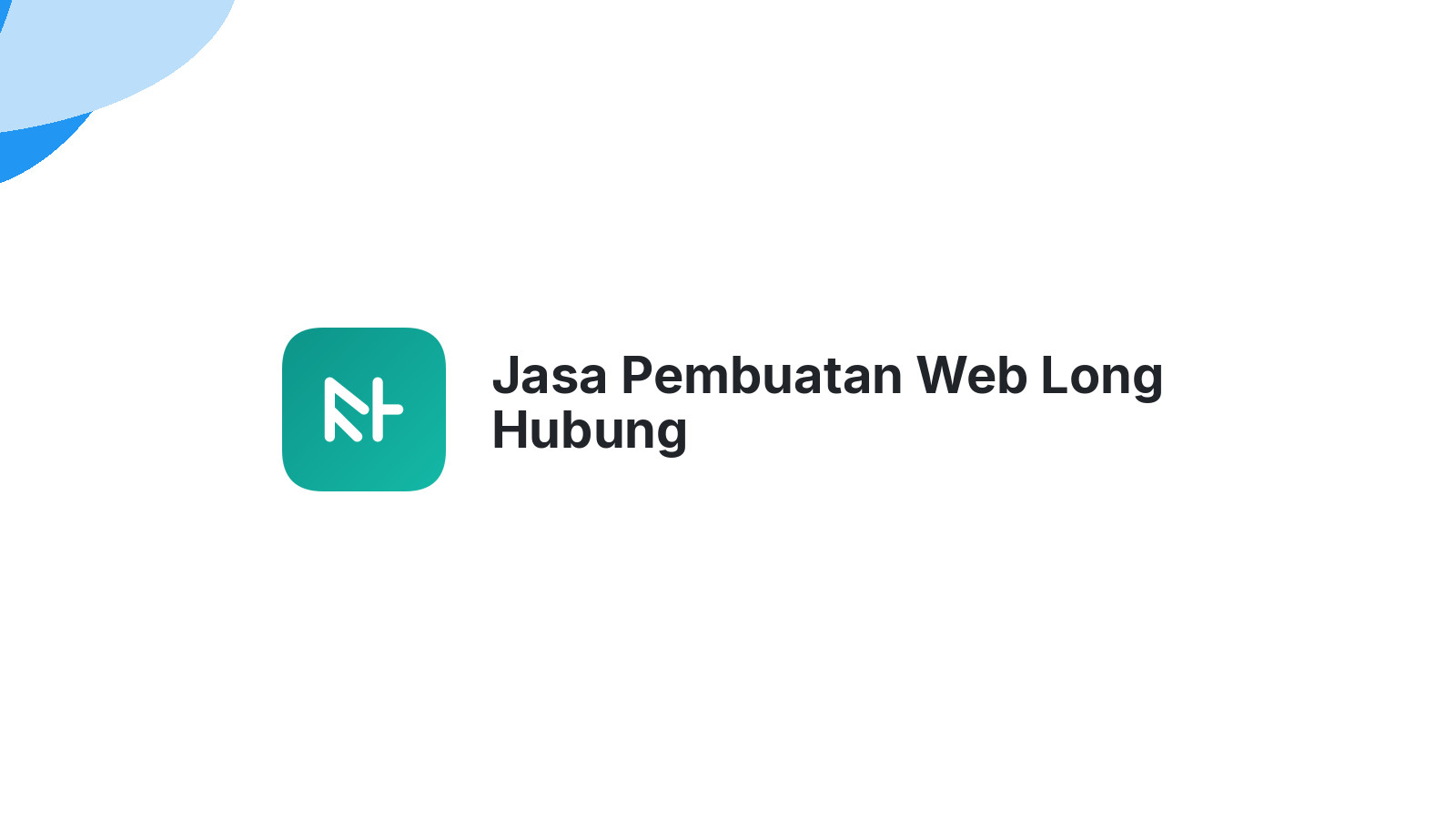 Jasa Pembuatan Web Long Hubung