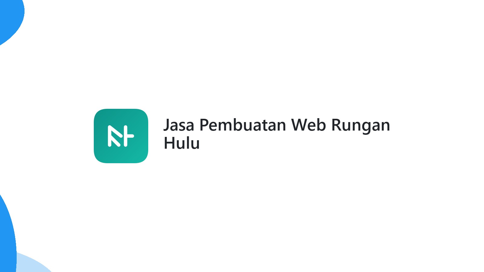 Jasa Pembuatan Web Rungan Hulu