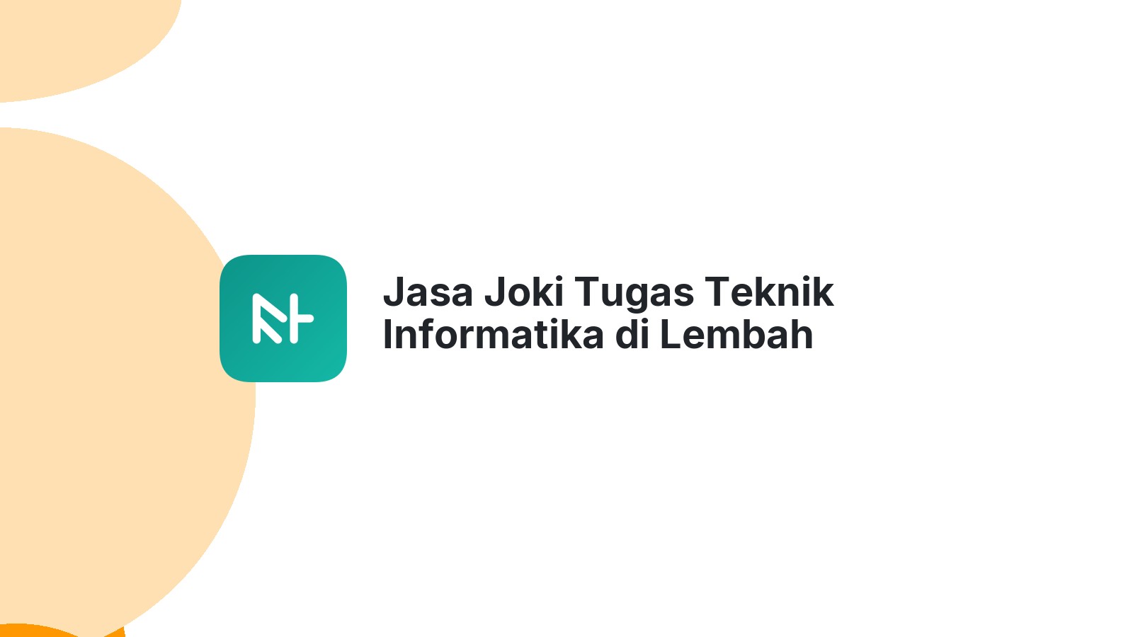 Jasa Joki Tugas Teknik Informatika di Lembah Gumanti