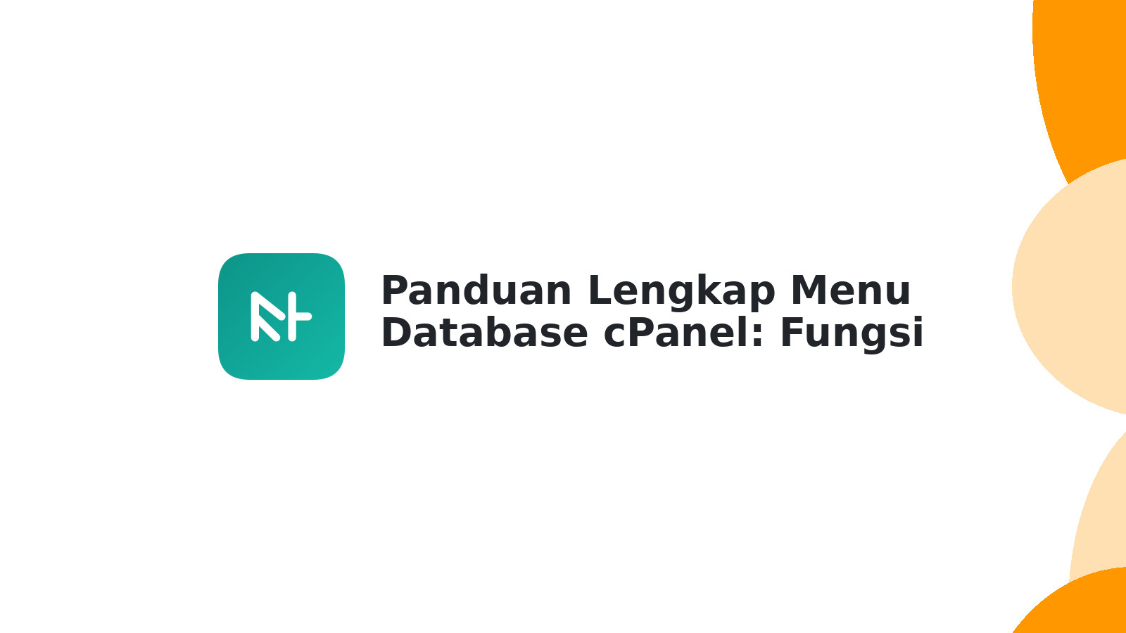 Panduan Lengkap Menu Database cPanel: Fungsi & Fitur Utama
