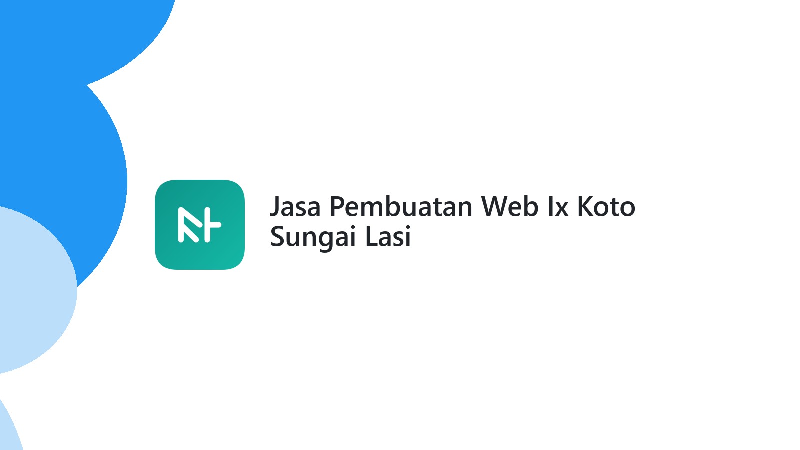 Jasa Pembuatan Web Ix Koto Sungai Lasi