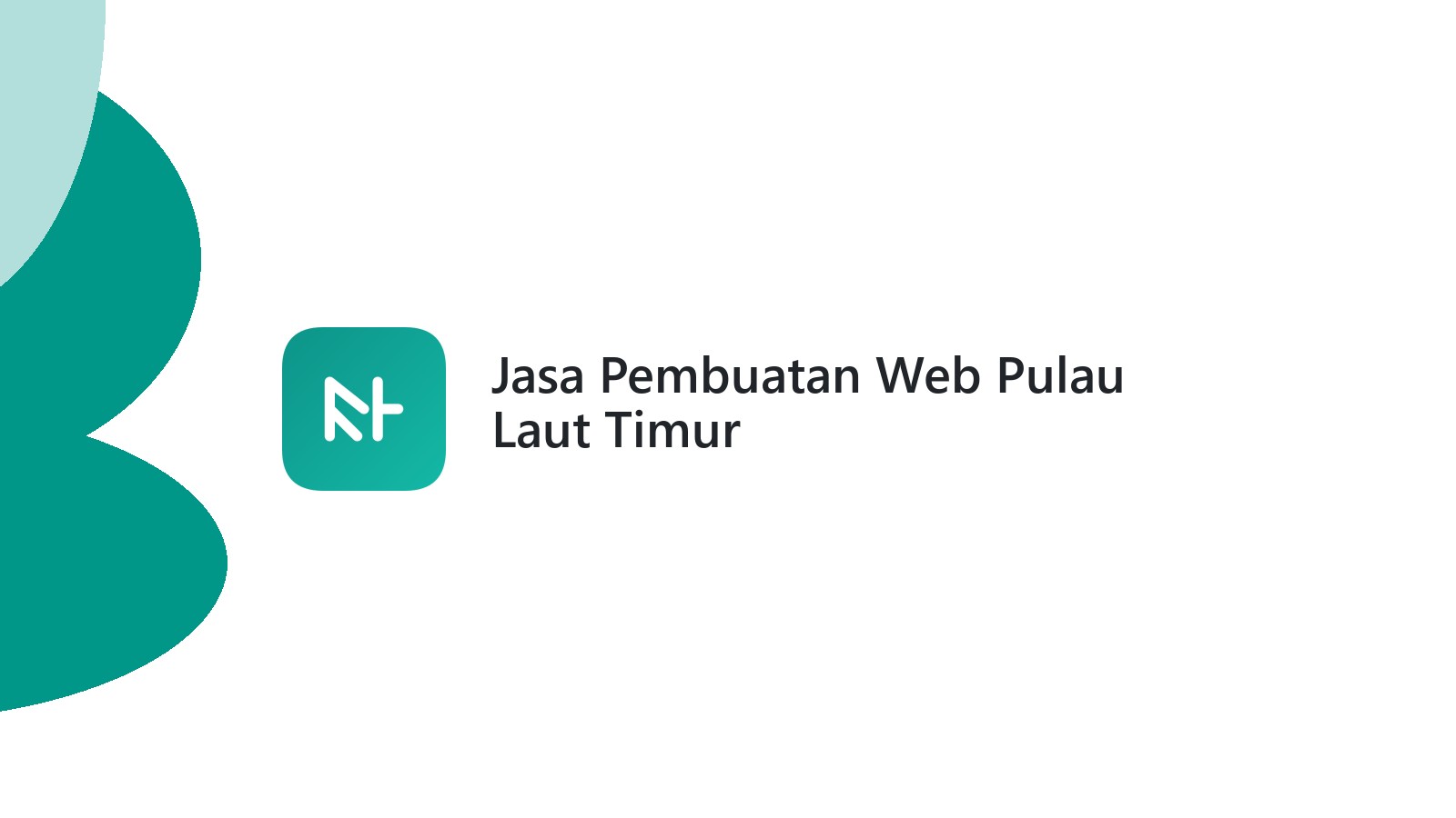 Jasa Pembuatan Web Pulau Laut Timur