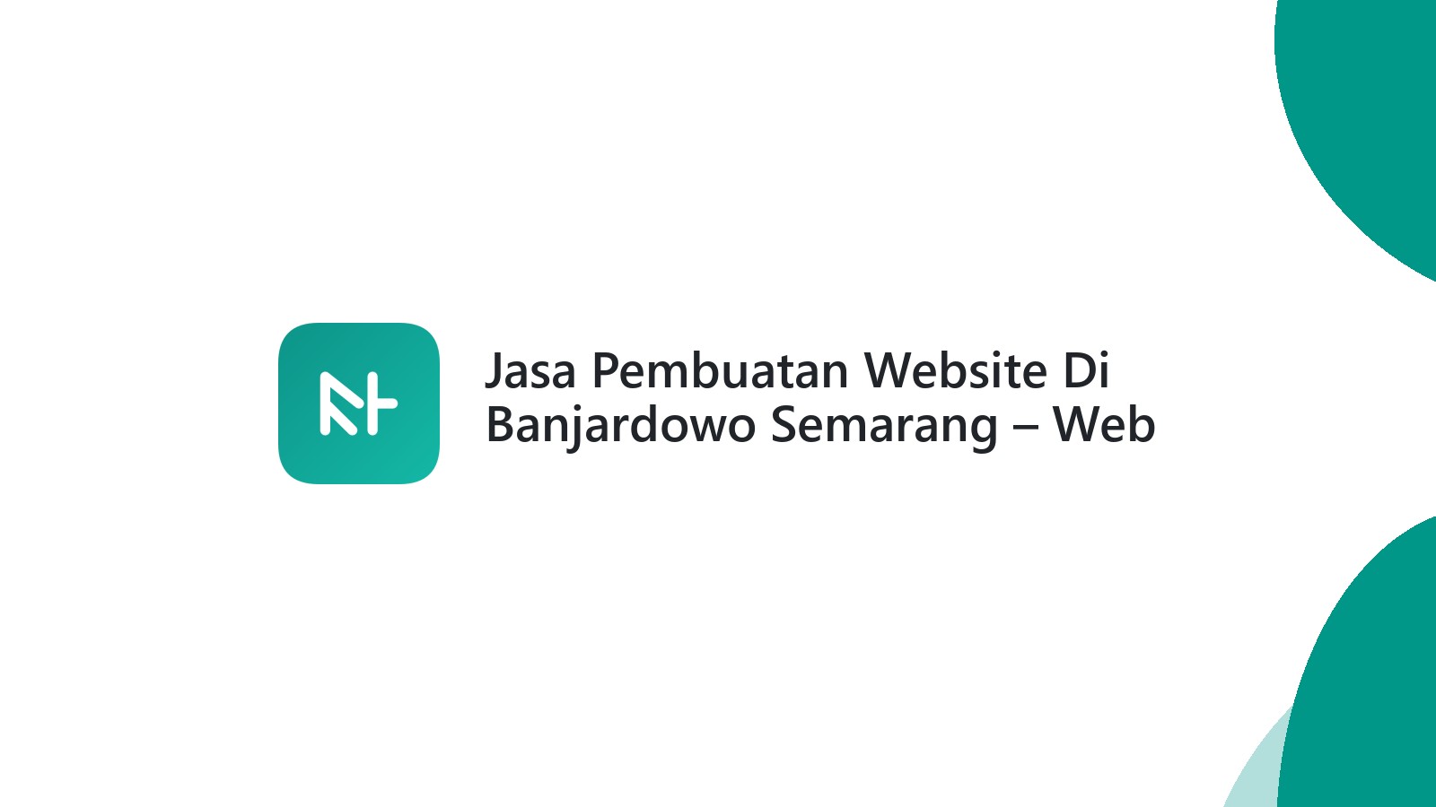 Jasa Pembuatan Website Di Banjardowo Semarang ΓÇô Web Modern & Responsif