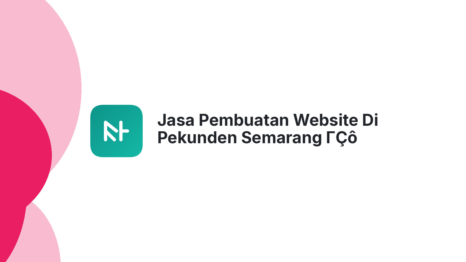 Jasa Pembuatan Website Di Pekunden Semarang ΓÇô Solusi Web UMKM Berkembang