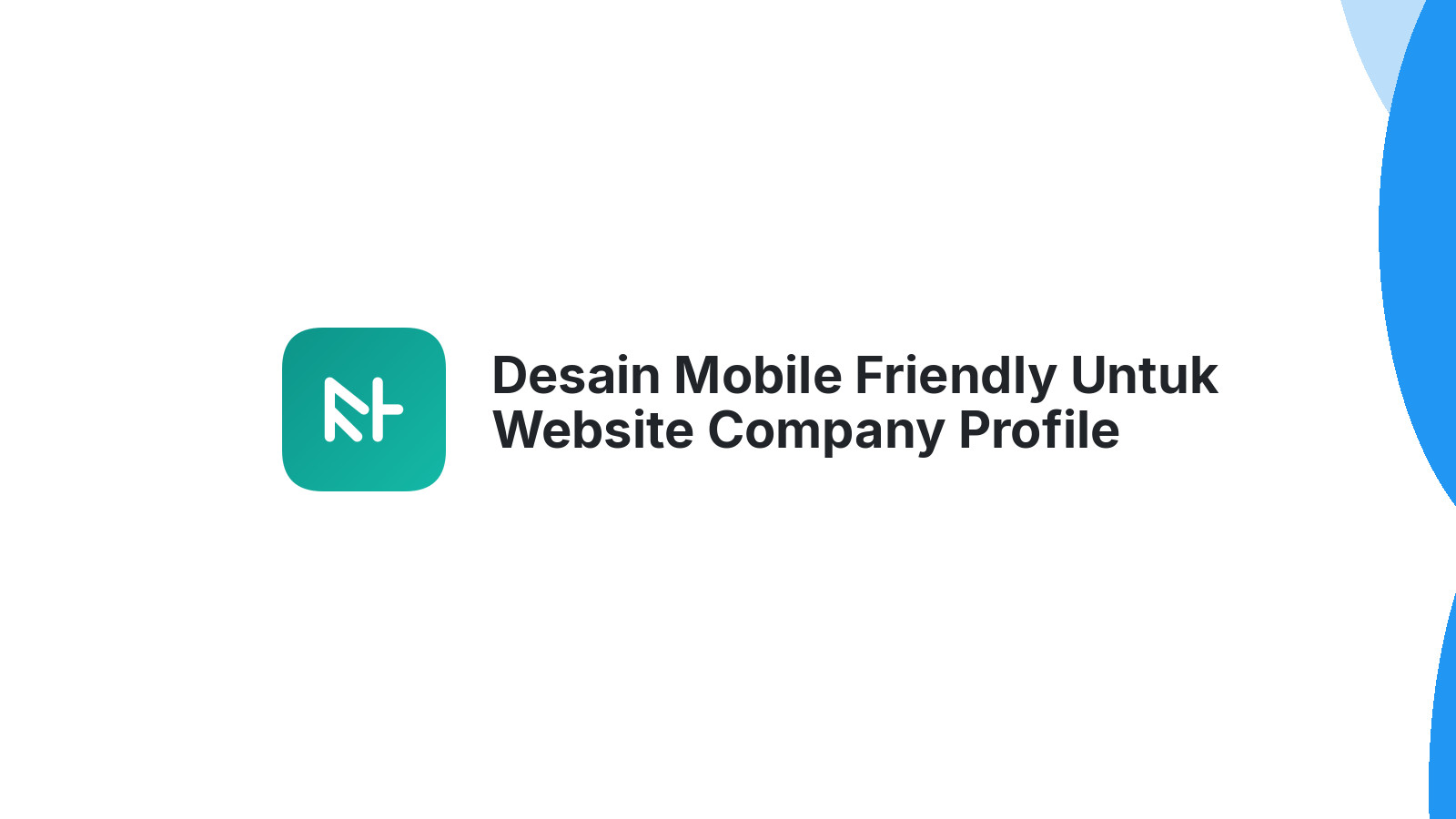 Desain Mobile Friendly Untuk Website Company Profile