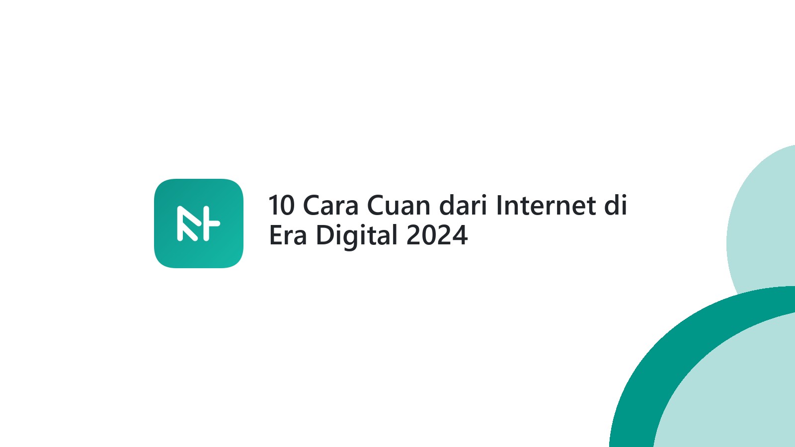 10 Cara Cuan dari Internet di Era Digital 2024