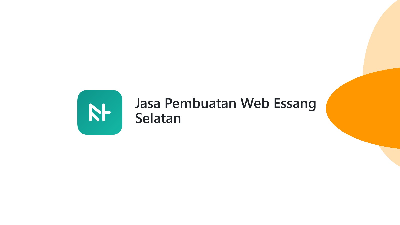 Jasa Pembuatan Web Essang Selatan