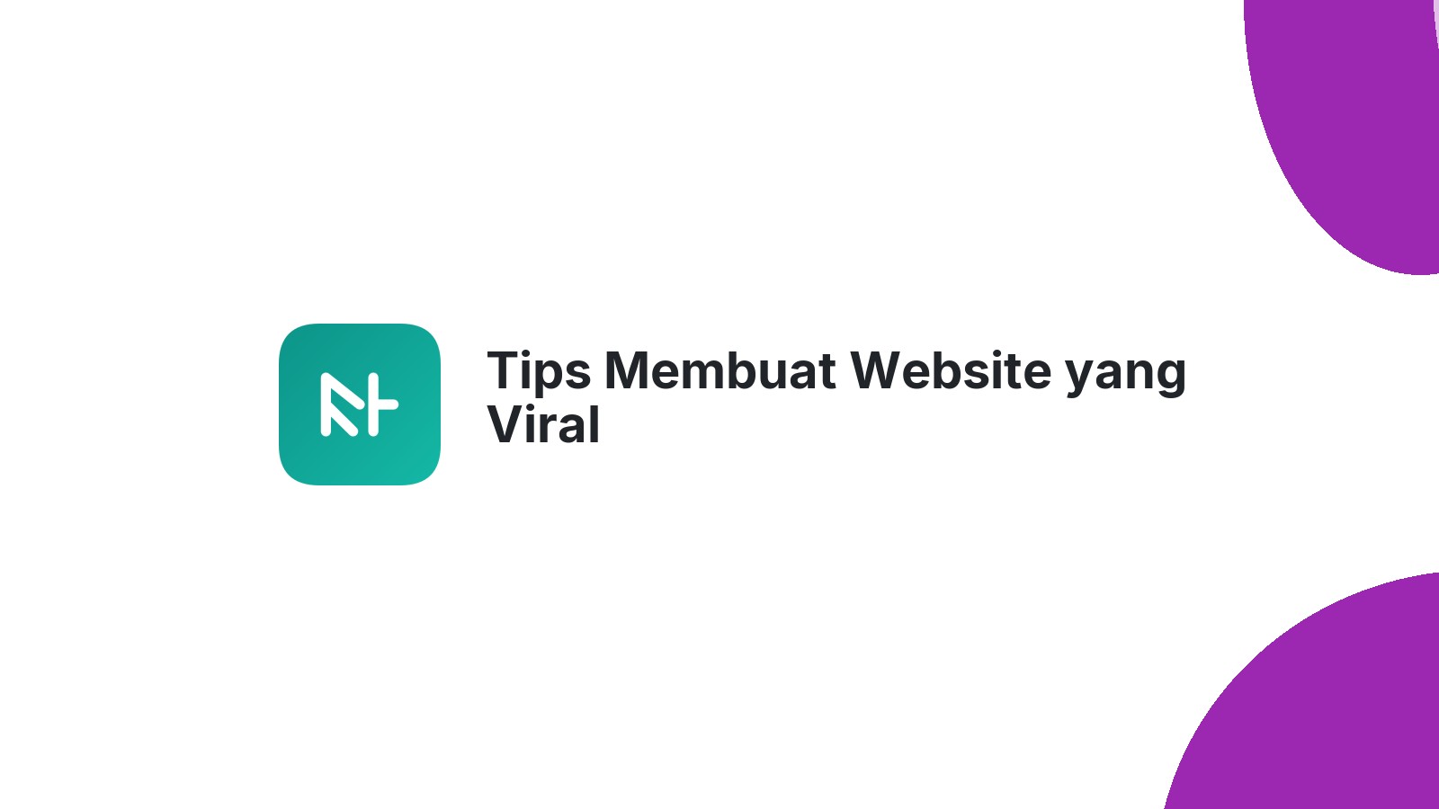 Tips Membuat Website yang Viral