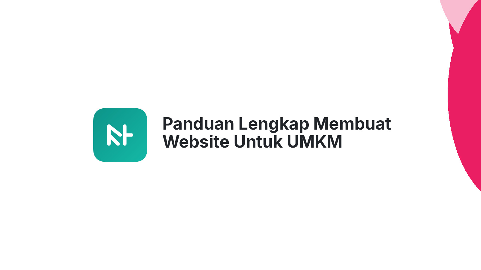Panduan Lengkap Membuat Website Untuk UMKM