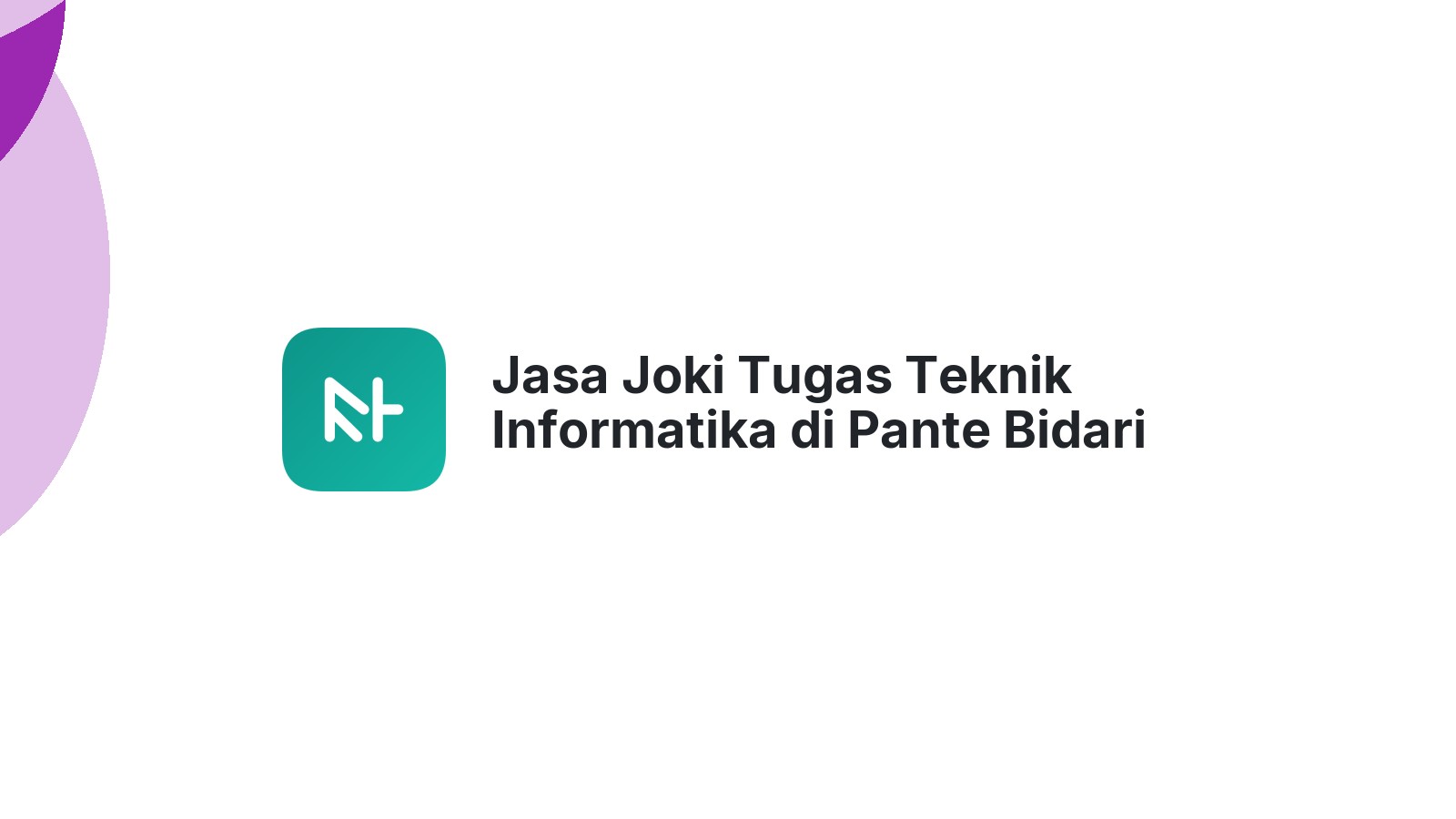 Jasa Joki Tugas Teknik Informatika di Pante Bidari