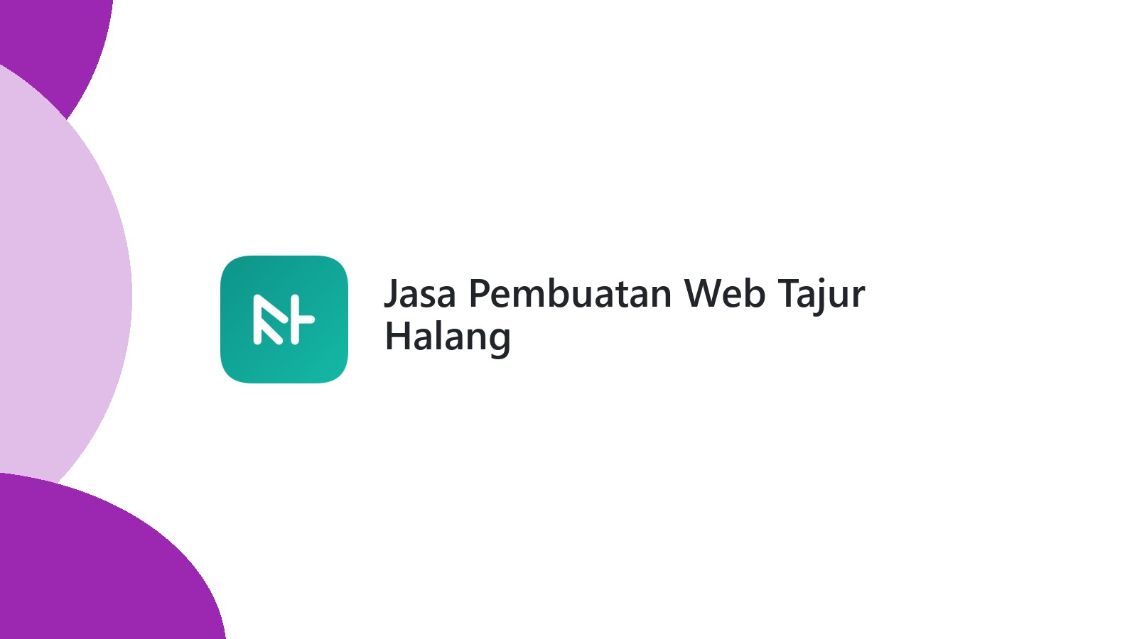 Jasa Pembuatan Web Tajur Halang