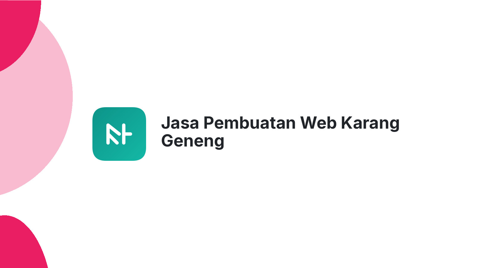Jasa Pembuatan Web Karang Geneng