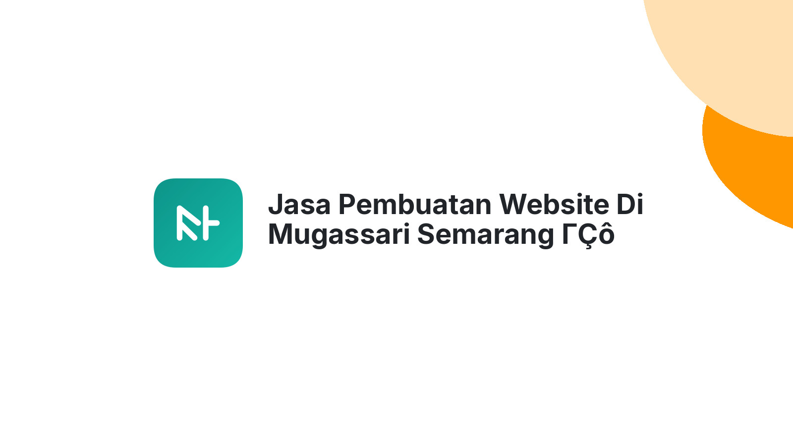 Jasa Pembuatan Website Di Mugassari Semarang ΓÇô Murah & Berkualitas