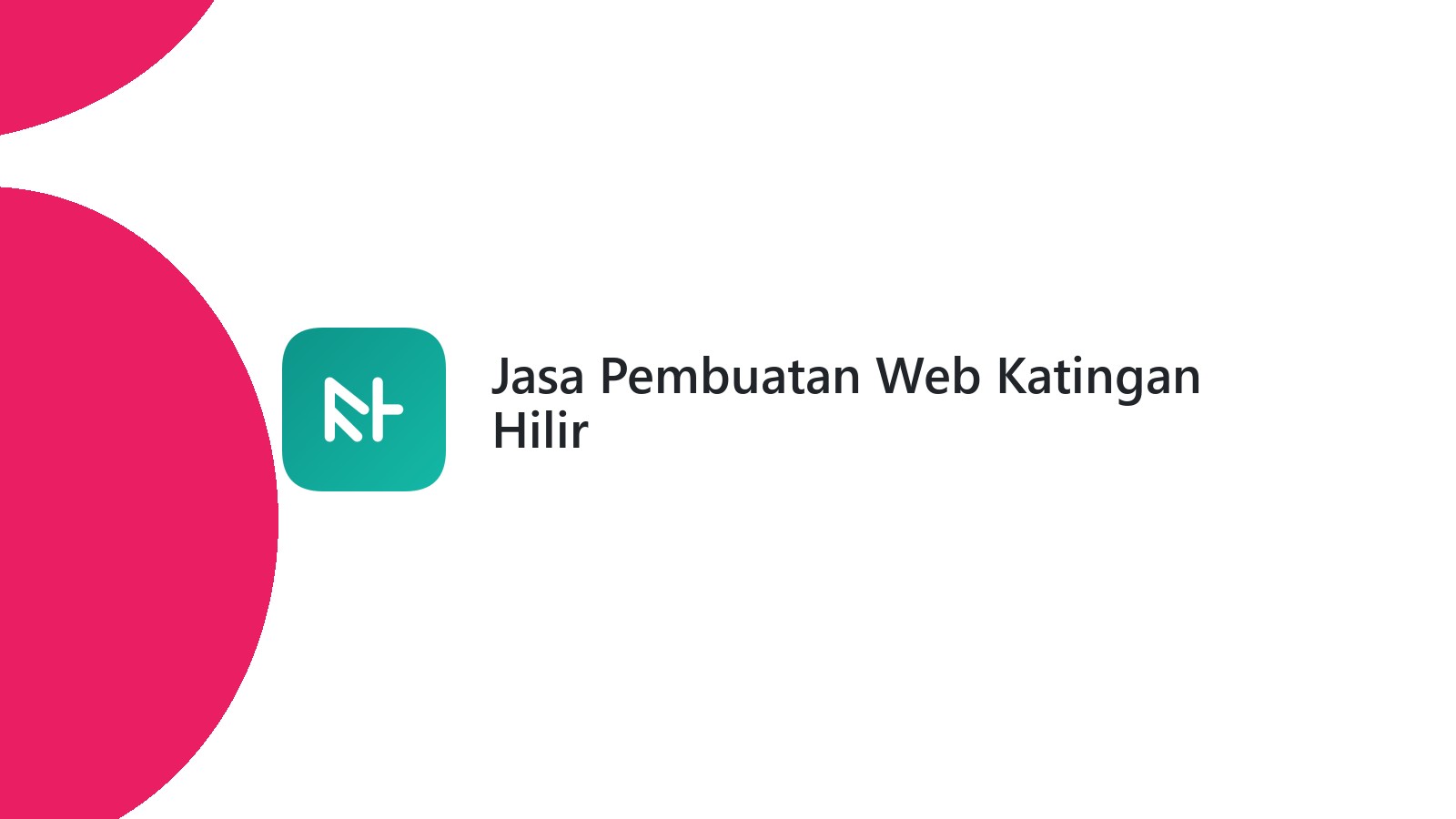Jasa Pembuatan Web Katingan Hilir