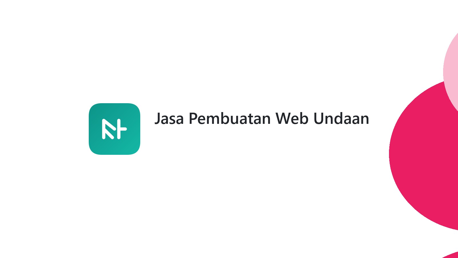Jasa Pembuatan Web Undaan