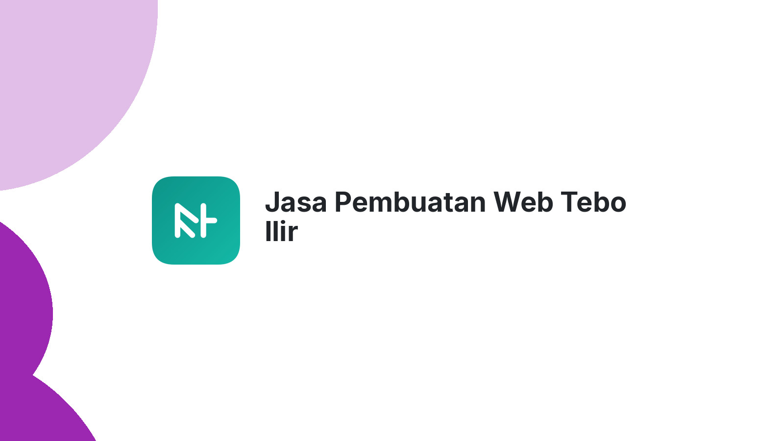 Jasa Pembuatan Web Tebo Ilir