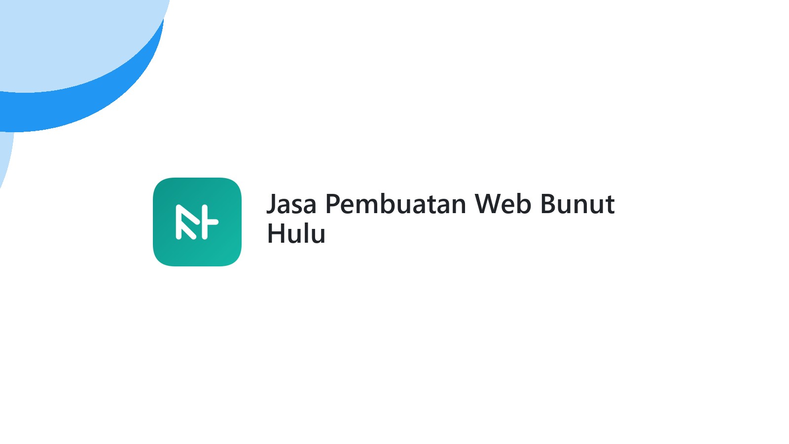 Jasa Pembuatan Web Bunut Hulu