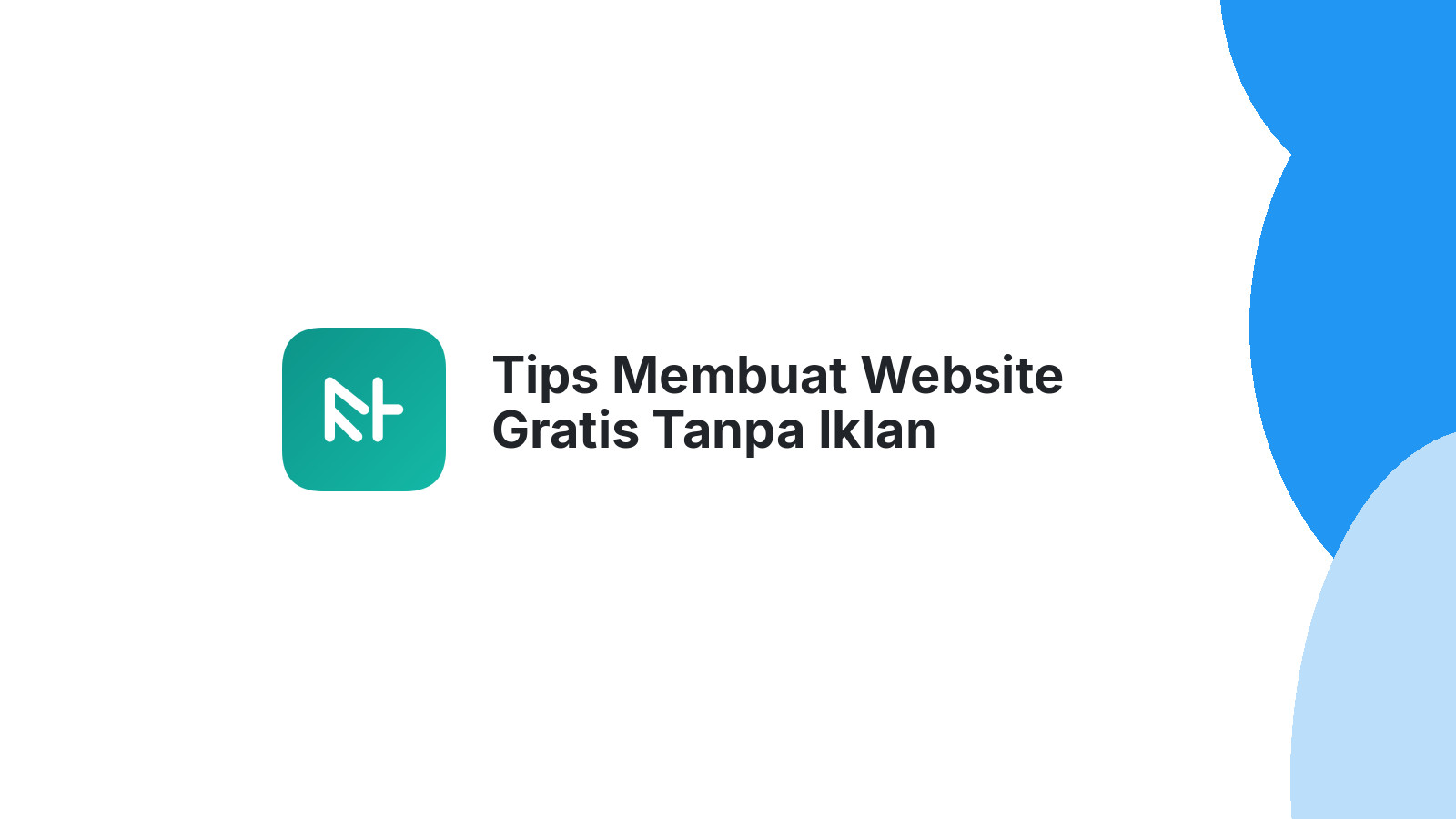 Tips Membuat Website Gratis Tanpa Iklan