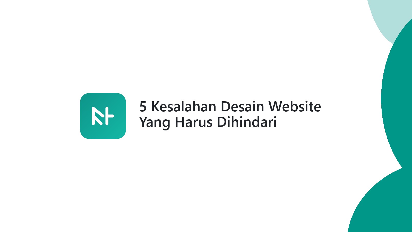 5 Kesalahan Desain Website Yang Harus Dihindari